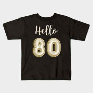 Funny 80th Birthday Kids T-Shirt